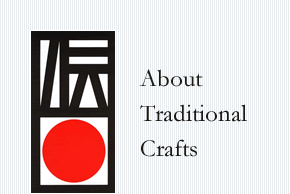 About Traditional Crafts